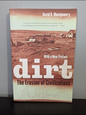 4/$10 📚Dirt: The Erosion of Civilizations By David R Montgomery